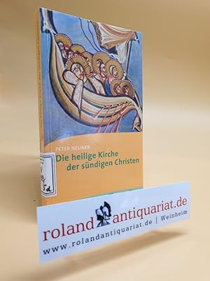 Seller image for Die heilige Kirche der sndigen Christen. for sale by Roland Antiquariat UG haftungsbeschrnkt