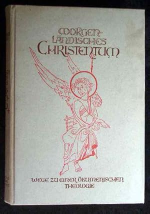 Bild des Verkufers fr Morgenlndisches Christentum : Wege zu einer kumenischen Theologie. zum Verkauf von Roland Antiquariat UG haftungsbeschrnkt