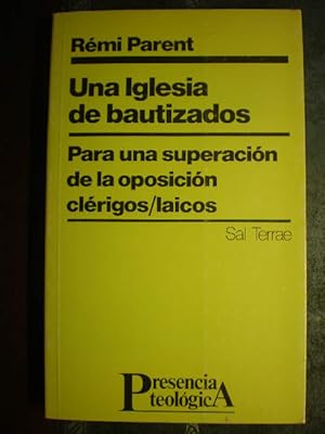 Una Iglesia de bautizados. Para una superación de la oposición clérigos/laicos