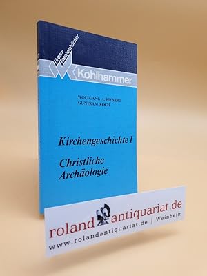 Bild des Verkufers fr Kirchengeschichte I - Christliche Archologie. zum Verkauf von Roland Antiquariat UG haftungsbeschrnkt