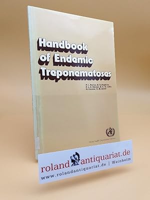 Bild des Verkufers fr Handbook of endemic treponematoses: yaws, endemic syhilis and pinta zum Verkauf von Roland Antiquariat UG haftungsbeschrnkt