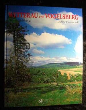 Seller image for Wetterau und Vogelsberg. Fotos. Texte Ludwig Kramarczyk. [bertr. ins Engl.: Irene Ratsch. bertr. ins Franz.: Michle Jeske] for sale by Roland Antiquariat UG haftungsbeschrnkt