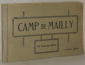 Camp de Mailly. (Mailly le Camp). 10 Vues de Mailly. (Cartes postales annciennes).