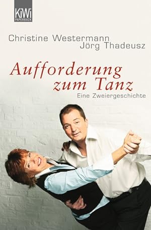Seller image for Aufforderung zum Tanz: Eine Zweiergeschichte for sale by Antiquariat Armebooks
