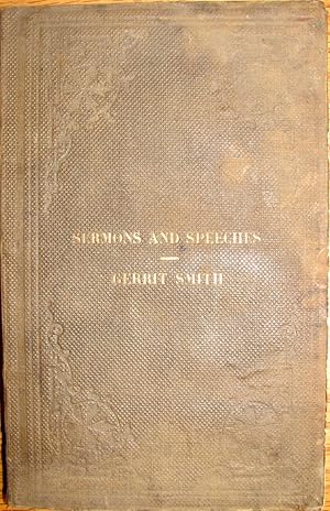 Sermons and Speeches of Gerrit Smith