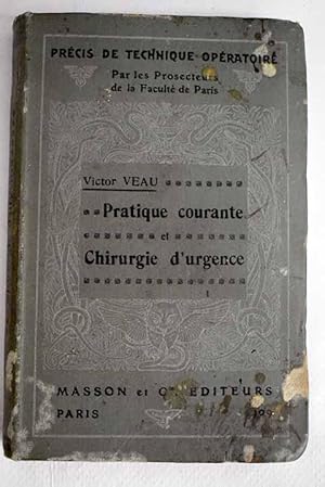 Bild des Verkufers fr Pratique courante et chirurgie d?urgence zum Verkauf von Alcan Libros