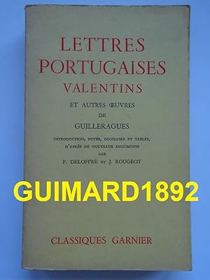 Seller image for Lettres portugaises Valentins et autres  uvres for sale by Librairie Michel Giraud