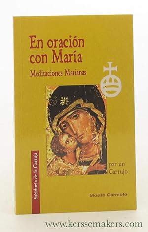 Bild des Verkufers fr En oracin con Mara : meditaciones Marianas. zum Verkauf von Emile Kerssemakers ILAB