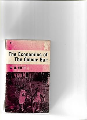 Immagine del venditore per The Economics of the Colour Bar venduto da Redruth Book Shop