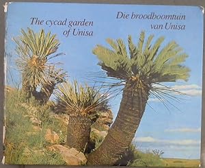 Immagine del venditore per Cycad Garden of Unisa / Die Broodboomtuin Van Unisa (English and Afrikaans Edition) venduto da Chapter 1