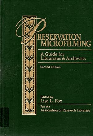 Bild des Verkufers fr Preservation Microfilming: A Guide for Librarians and Archivists zum Verkauf von Book Booth