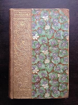 Seller image for MAUD LOCKSLEY HALL AND OTHER POEMS (VIGNETTE EDITION) for sale by Astro Trader Books IOBA