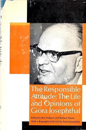 Imagen del vendedor de Responsible Attitude: The Life and Opinions of Giora Josephthal a la venta por Book Booth