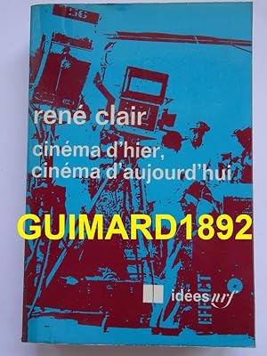 Seller image for Cinma d'hier, cinma d'aujourd'hui for sale by Librairie Michel Giraud