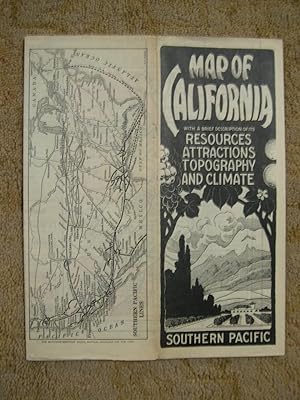 MAP OF CALIFORNIA WITH A BRIEF DESCRIPTION OF ITS RESOURCES, ATTRACTIONS, TOPGRAPHY AND CLIMATE
