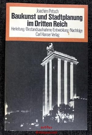 Baukunst und Stadtplanung im Dritten Reich : Herleitung, Bestandsaufnahme, Entwicklung, Nachfolge.
