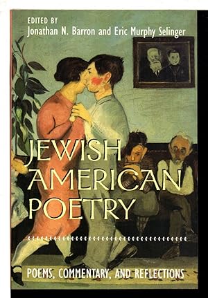 JEWISH AMERICAN POETRY: Poems, Commentary, and Reflections.