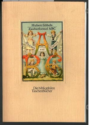 Seller image for Zauberformel ABC. Hubert Gbels / Die bibliophilen Taschenbcher ; Nr. 557. for sale by Ralf Bnschen