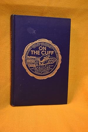 Imagen del vendedor de On The Cuff a la venta por History Bound LLC