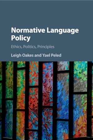 Immagine del venditore per Normative Language Policy : Ethics, Politics, Principles venduto da GreatBookPrices