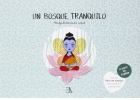 Seller image for Un bosque tranquilo (mindfulness para nios) Incluye libro de trabajo para padres y educadores for sale by Espacio Logopdico
