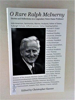 Immagine del venditore per O Rare Ralph McInerny: Stories and Reflections about a Legendary Notre Dame Professor venduto da Livresse