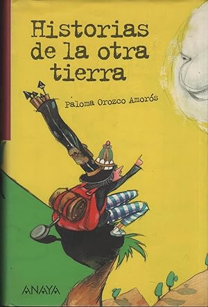 Bild des Verkufers fr Historia de la otra tierra Ilustraciones: Alicia Caas. Muy buen estado zum Verkauf von Librera Hijazo