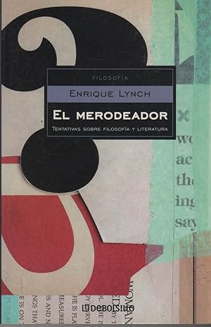 Imagen del vendedor de EL MERODEADOR. TENTATIVAS SOBRE FILOSOFA Y LITERATURA a la venta por Librera Hijazo