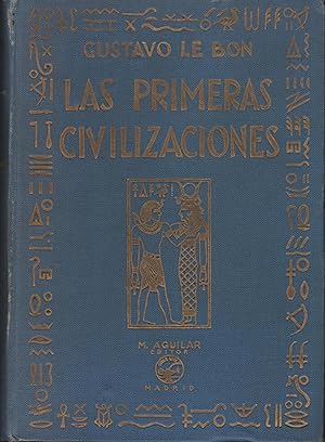 Imagen del vendedor de LAS PRIMERAS CIVILIZACIONES. ilustraciones en b/n. a la venta por Librera Hijazo