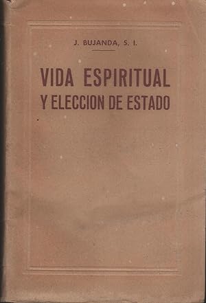 Imagen del vendedor de Vida espiritual y eleccin de estado. a la venta por Librera Hijazo