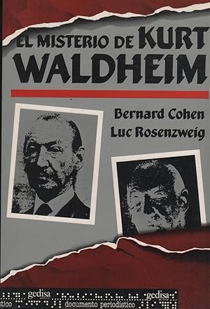 Immagine del venditore per EL MISTERIO DE KURT WALDHEIM Colecc. Documento periodistico venduto da Librera Hijazo