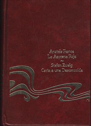 Imagen del vendedor de LA AZUCENA ROJA / CARTA A UNA DESCONOCIDA Coleccin Grandes maestros de la literatura clsica universal. Nuevo a la venta por Librera Hijazo