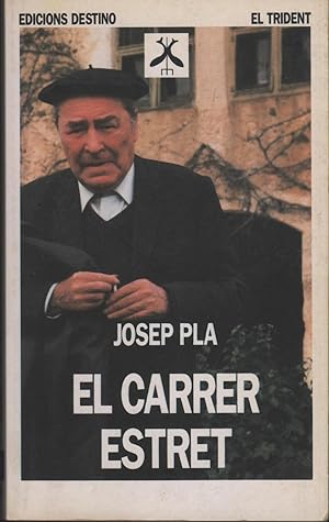 Imagen del vendedor de EL CARRER ESTRET TRIDENT CATALAN a la venta por Librera Hijazo