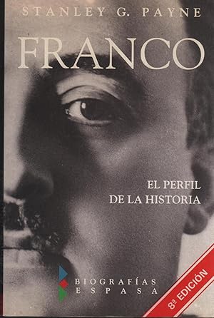 Imagen del vendedor de FRANCO: EL PERFIL DE LA HISTORIA a la venta por Librera Hijazo