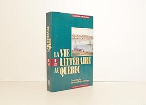 Bild des Verkufers fr La Vie littraire au Qubec. Tome I (1764-1805). La voix franaise des nouveaux sujets britanniques zum Verkauf von Librairie Orphe