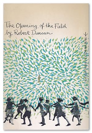 THE OPENING OF THE FIELD