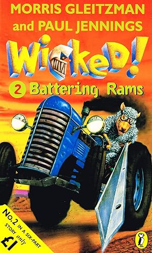 Wicked! Battering Rams : Number 2 In The Series :