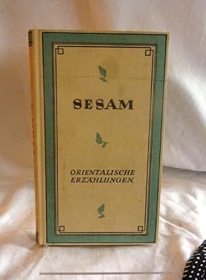 Sesam. Orientalische Erzählungen.