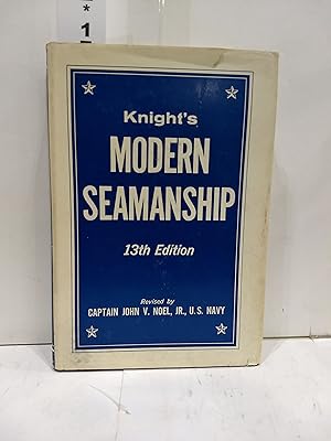 Seller image for Knight's Modern Seamanaship 13th Edition for sale by Fleur Fine Books