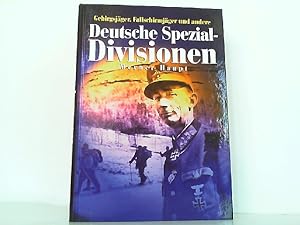 Deutsche Spezialdivisionen 1935 - 1945 - Gebirgsjäger, Fallschirmjäger und andere,