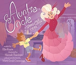 Imagen del vendedor de Auntie Uncle : Drag Queen Hero a la venta por GreatBookPrices