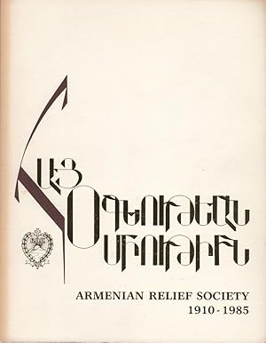 ARMENIAN RELIEF SOCIETY, 1910-1985