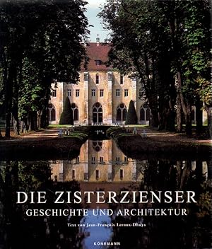 Bild des Verkufers fr Die Zisterzienser. Geschichte und Architektur. zum Verkauf von Versandantiquariat Boller