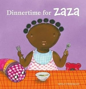 Bild des Verkufers fr Dinnertime for Zaza zum Verkauf von GreatBookPrices