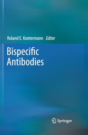 Image du vendeur pour Bispecific Antibodies mis en vente par BuchWeltWeit Ludwig Meier e.K.