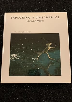 Seller image for Exploring Biomechanics: Animals in Motion for sale by Bird's Books