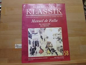 Bild des Verkufers fr Im Herzen der Klassik, Ausgabe 58: Manuel de Falla. Der Liebeszauber. Der Dreispitz zum Verkauf von Antiquariat im Kaiserviertel | Wimbauer Buchversand