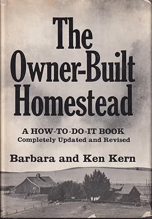 Seller image for The Owner-Built Homestead for sale by Jonathan Grobe Books
