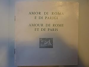 Seller image for AMOR DI ROMA E DI PARIGI - AMOUR DE ROME ET DE PARIS for sale by Historia, Regnum et Nobilia