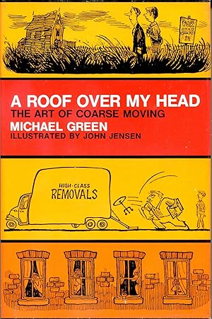 Seller image for A Roof Over My Head: Or, The Art of Coarse Moving for sale by Gadzooks! Books!